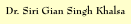 Dr. Siri Gian Singh Khalsa